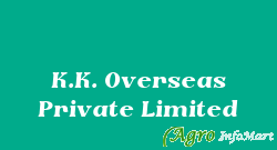 K.K. Overseas Private Limited delhi india
