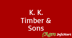 K. K. Timber & Sons