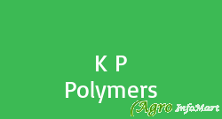 K P Polymers ahmedabad india