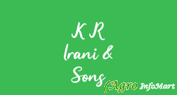 K R Irani & Sons