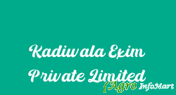 Kadiwala Exim Private Limited ahmedabad india