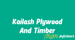 Kailash Plywood And Timber delhi india