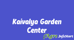Kaivalya Garden Center