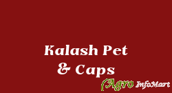 Kalash Pet & Caps