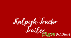 Kalpesh Tractor Trailer