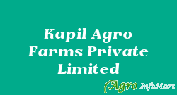 Kapil Agro Farms Private Limited hyderabad india