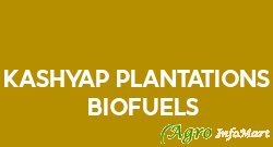 Kashyap Plantations & Biofuels