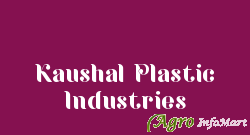 Kaushal Plastic Industries