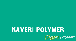 Kaveri Polymer hyderabad india