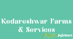 Kedareshwar Farms & Services