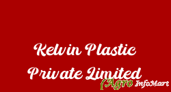 Kelvin Plastic Private Limited rajkot india