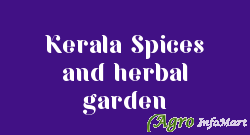 Kerala Spices and herbal garden idukki india