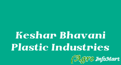 Keshar Bhavani Plastic Industries kadi india