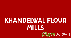 Khandelwal Flour Mills jaipur india