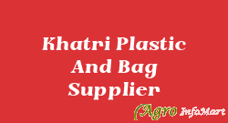 Khatri Plastic And Bag Supplier vadodara india