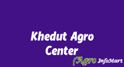 Khedut Agro Center