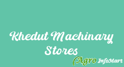 Khedut Machinary Stores