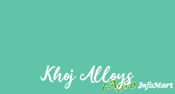 Khoj Alloys