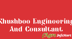 Khushboo Engineering And Consultant