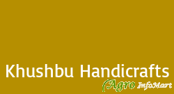 Khushbu Handicrafts