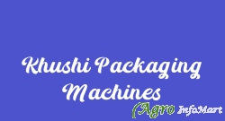 Khushi Packaging Machines