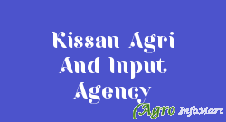 Kissan Agri And Input Agency