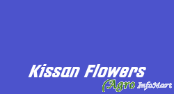 Kissan Flowers