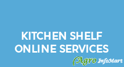 Kitchen Shelf Online Services chennai india