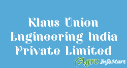 Klaus Union Engineering India Private Limited