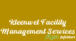 Kleenwel Facility Management Services mumbai india