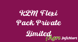 KLM Flexi Pack Private Limited hyderabad india