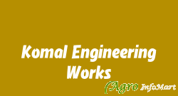 Komal Engineering Works