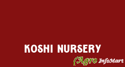 Koshi Nursery