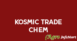 Kosmic Trade Chem ahmedabad india