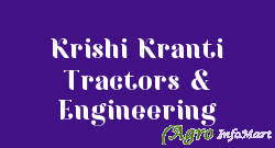 Krishi Kranti Tractors & Engineering