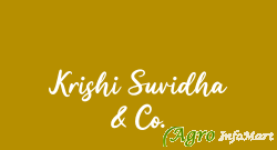 Krishi Suvidha & Co. bhilai india