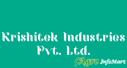 Krishitek Industries Pvt. Ltd. ahmedabad india