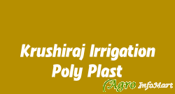 Krushiraj Irrigation Poly Plast nashik india