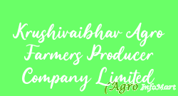 Krushivaibhav Agro Farmers Producer Company Limited