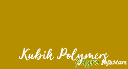 Kubik Polymers panchkula india