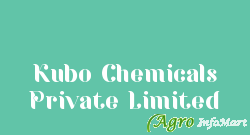 Kubo Chemicals Private Limited
