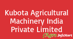Kubota Agricultural Machinery India Private Limited