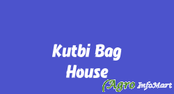 Kutbi Bag House ahmedabad india