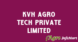 Kvh Agro Tech Private Limited