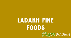 Ladakh Fine Foods