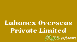 Lahanex Overseas Private Limited  