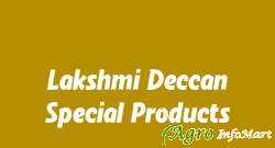 Lakshmi Deccan Special Products hosur india