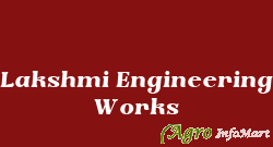 Lakshmi Engineering Works roorkee india