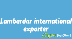 Lambardar international exporter