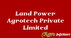 Land Power Agrotech Private Limited